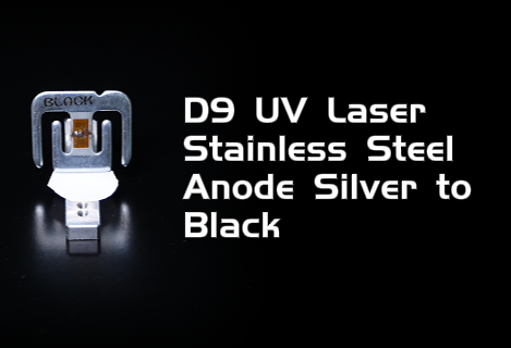 RFH D9 UV Laser | Marking Stainless Steel from Anode Silver to Matte Black